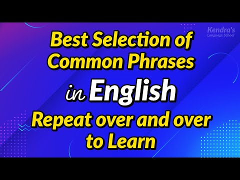 Best Selection of Common Phrases in English — Repeat over and over again to learn!