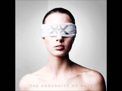 Equinoxx - The Absurdity of Hate