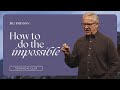 Stepping Beyond the Impossible Into the Supernatural - Bill Johnson | Bethel Church