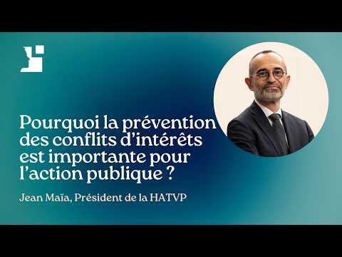 Pourquoi la prévention des conflits d'intérêts est importante pour l'action publique ?