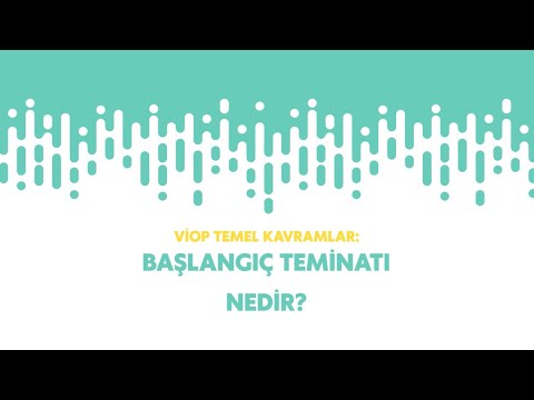 Başlangıç Teminatı Nedir? Başlangıç Teminatı Nedir?