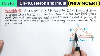 Class 9th Chapter 10 Heron’s Formula Example 2 New NCERT Maths CBSE | A triangular Park ABC has side