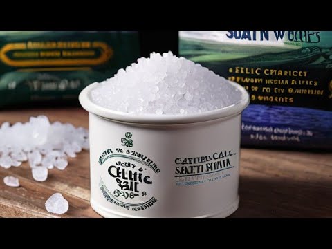 Celtic Salt: Health Benefits & Culinary Uses