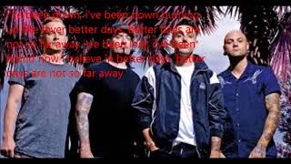 Hedley - Better days lyrics