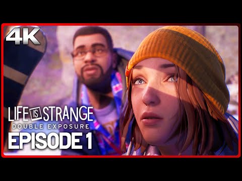 LIFE IS STRANGE: DOUBLE EXPOSURE Full Episode 1 (Gameplay Walkthrough Part 1)  Chapter 1 4K Ultra HD