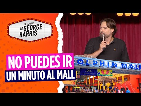 El Show de George Harris 21/09/23 Parte 5 - Peligroso encanto de los centros comerciales 😱
