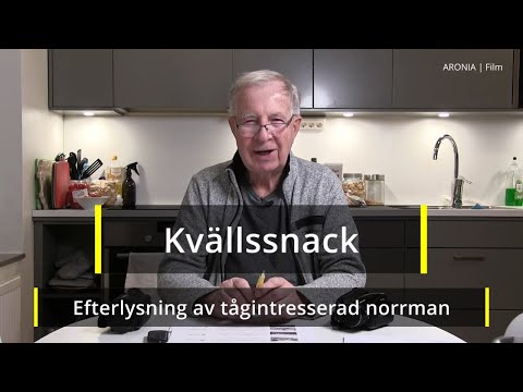2021-11-21 KVÄLLSSNACK - Efterlysning av tågintresserad norrman