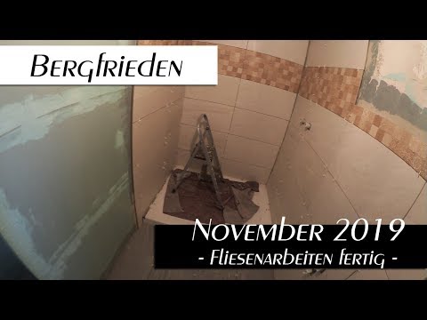 Bergfrieden Vlog Anfang November 2019 Gästebad - Fliesen fertig