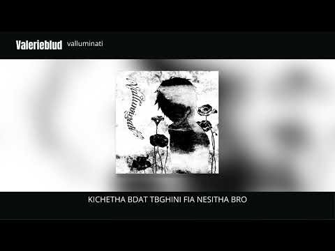ValerieBlud - valluminati (Audio)