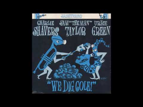 Charlie Shavers  ‎– We Dig Cole ( Full Album )