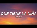 Leo Dan Qué Tiene La Niña Letra