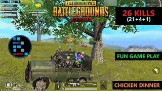 [Hindi] PUBG MOBILE | &quot;26 KILLS&quot; FUN GAME PLAY WITH AMAZING CHICKEN DINNER