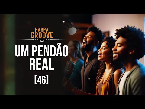 Um Pendão Real (Harpa Cristã 46) – Versão Groove | Harpa Groove