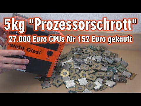 5kg Prozessorschrott 😮️ 27.000 Euro CPUs für 152 Euro gekauft