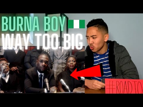 Burna Boy - Way Too Big [Official Music Video] AMERICAN REACTION! Nigerian Music 🇳🇬🔥 (Twice As Tall)