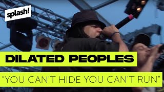 Dilated Peoples - You can&#39;t hide you can&#39;t run