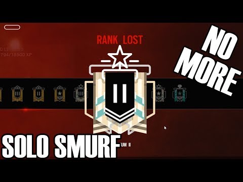 Solo Smurf: No More Losing - Rainbow Six Siege
