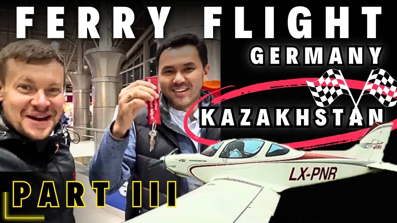 Transcontinental Flight in an ULTRALIGHT :Alpi Pioneer 400 Germany-Kazakhstan | PART 3 of 3: ALMATY.