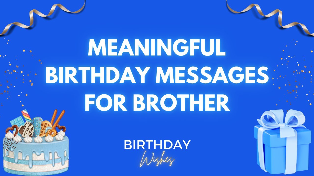 Happy Birthday Wishes for Brother / Birthday Message or Greetings for Brother