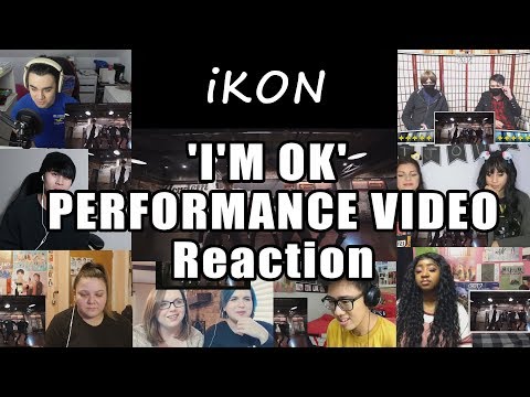 iKON - 'I'M OK' PERFORMANCE VIDEO "Reaction Mashup"
