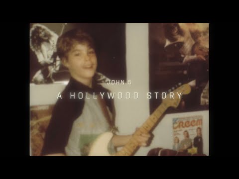 John 5 - A Hollywood Story (Official Music Video)
