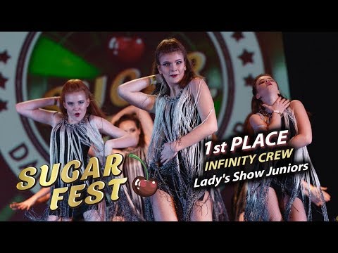 Infinity Crew 🍒 1st PLACE - Lady's Show Juniors 🍒 SUGAR FEST Dance Championship