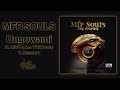 MFR Souls ft. MDU a.k.a TRP,Tracy & Moscow  - Ungowami | Official Audio