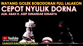 Download lagu Wayang Golek Asep Sunandar Sunarya Bobodoran Full Lalakon l Cepot Nyulik Dorna - Sanghyang Badra Dew mp3