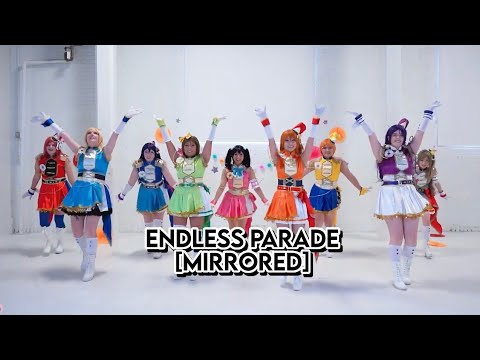 [MIRRORED] ENDLESS PARADE - μ’s / Muse