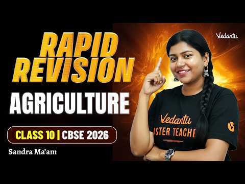 Agriculture | Rapid Revision | Class 10 SST | CBSE 2026 | Sandra ma'am