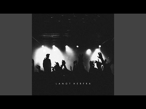 Video thumbnail for Langt Herfra