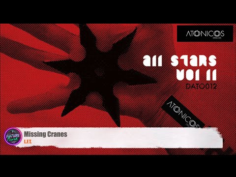 L.F.T. - Missing Cranes [Discos Atónicos]