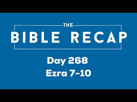 Day 268 (Ezra 7-10)