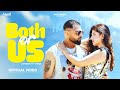 New Punjabi Songs 2025 Both Of Us Full Video Gulab Sidhu Latest Punjabi Songs 2025