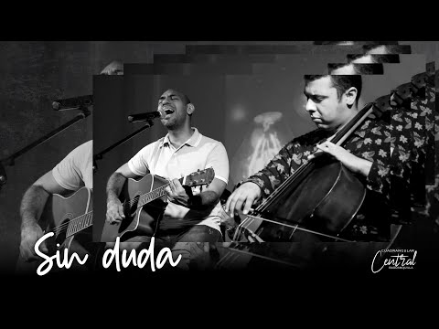 SIN DUDA 🎧 | Cuadrangular Central | 🎵 Música Cristiana🎵