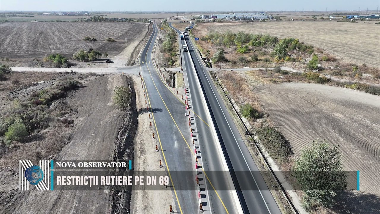 Restricții rutiere pe DN 69