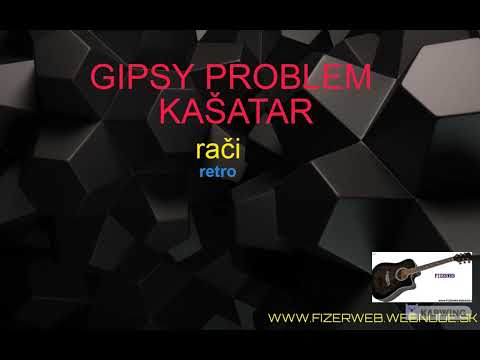 GIPSY PROBLEM KAŠATAR - rači /retro/ @fizerwebchannel