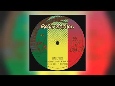 Danny Red & Manasseh - Same Thing (Extended Vocal & Dubwise Mix) [Audio]