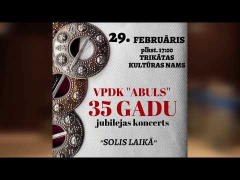 VPDK Abuls - 35 jubilejas koncerts
