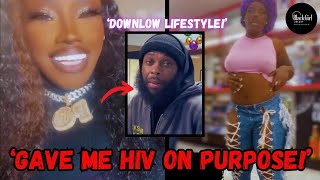 ‘DOWNLOW MALE GAVE ME HIV ON PURPOSE AFTER SLEEPING WITH OVER 20 MEN & WOMEN!’