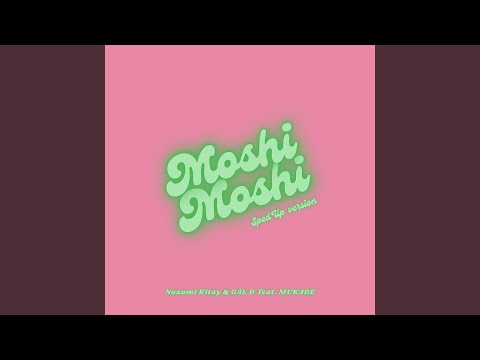 Moshi Moshi (feat. 百足) (Sped up)