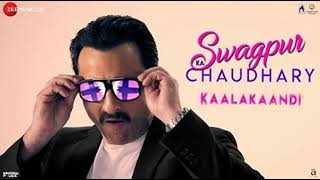 Swagpur ka choudhary latest song saif ali khan