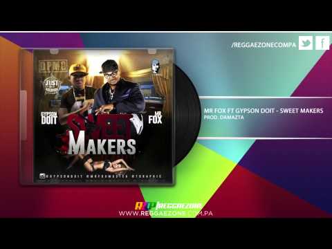 Mr Fox Ft Gypson Doit - Sweet Makers