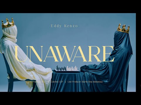 Unaware - Eddy Kenzo[Official Video]
