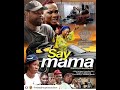 Say Mama -Yoruba Latest 2022 Movie Starring Gabriel folayan,Lizzyjay, Funmilayo Omikunle,Afeez etc