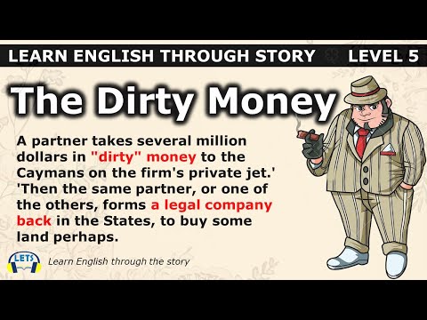 Learn English through story 🍀 level 5 🍀 The Dirty Money