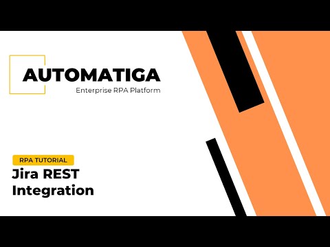 Automatiga RPA -  Jira Integration Demo