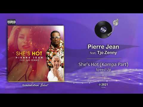 Pierre Jean - She's Hot feat. Tjo Zenny (Kompa Part Speed Up Loop) |[ Kompa ]| 2021