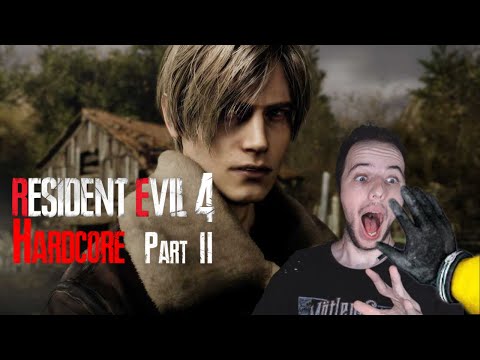 Off To A GREAT START again.. XD Resident Evil 4 Remake - Part 2 [HARDCORE]