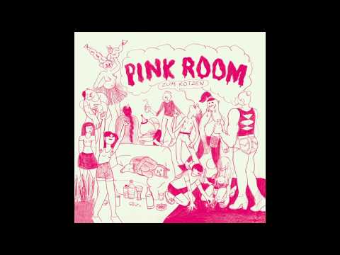 Pink Room - Zum Kotzen (Full Album)